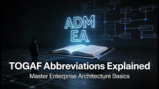 TOGAF Foundation Abbreviations Demystified