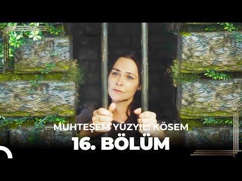 Muhteşem Yüzyıl: Kösem 16.Bölüm (HD)