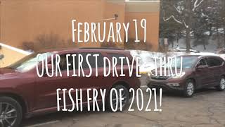First Drive Thru Fish Fry evening of 2021