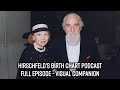 Hirschfeld's Birth Chart: The Visual Companion - Hirschfeld Century Podcast Full Episode