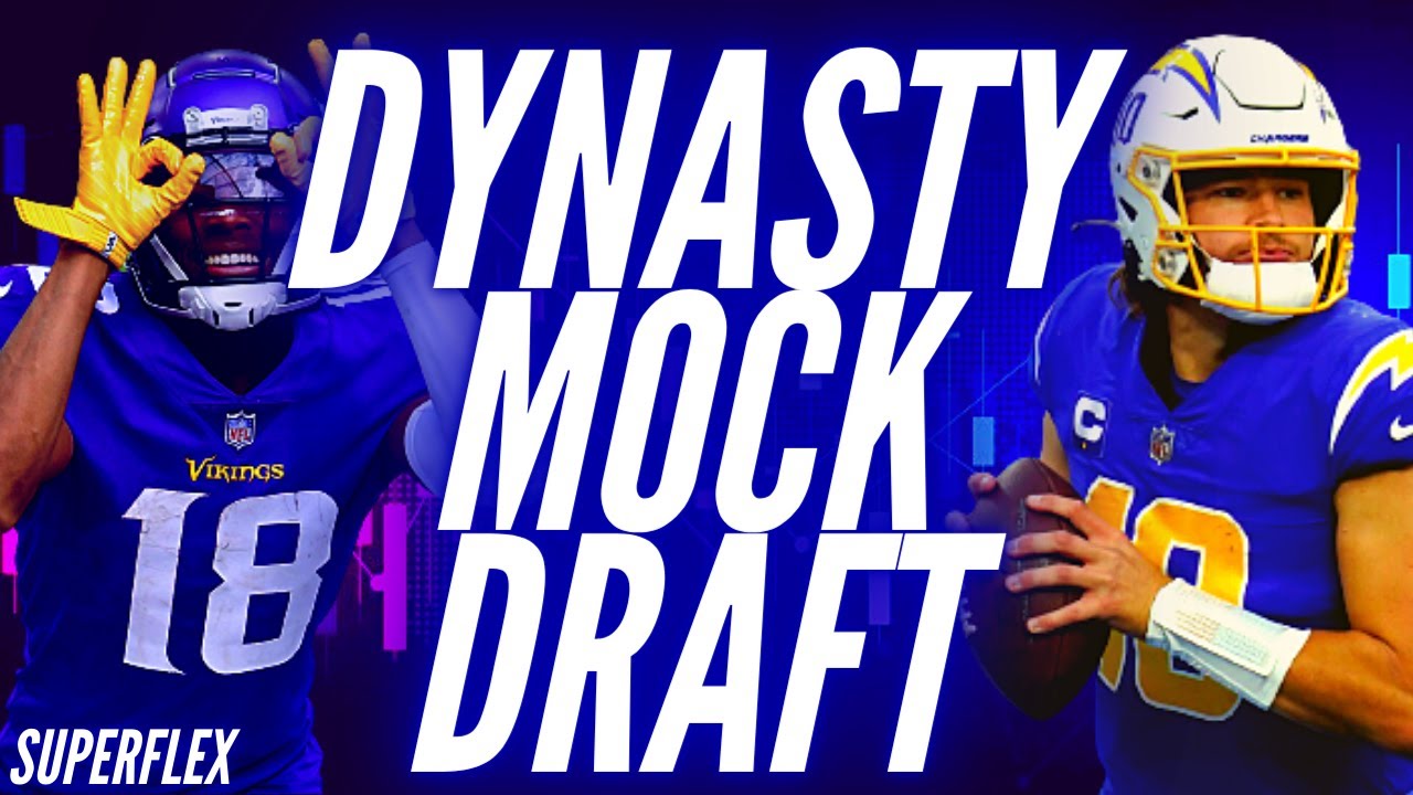 dynasty mock draft 2022 superflex