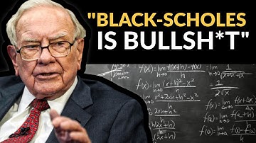 Warren Buffett: Black-Scholes Formula Is Total Nonsense