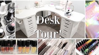 Nail Desk Tour & Desk Organization Tips!