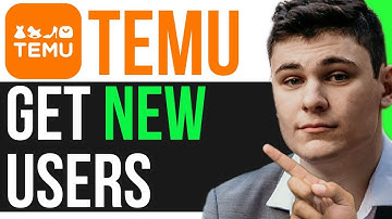 GET LOTS OF NEW USERS ON TEMU (COMPLETE METHOD)