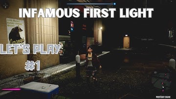 INFAMOUS FIRST LIGHT : LET