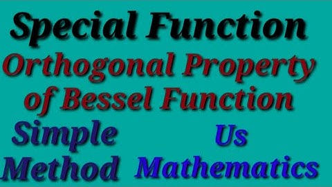 Orthogonal Property of Bessel