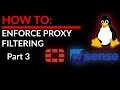 Protect Kids Browsing Experience - Enforcing E2Guardian Proxy Server Usage - Part 3