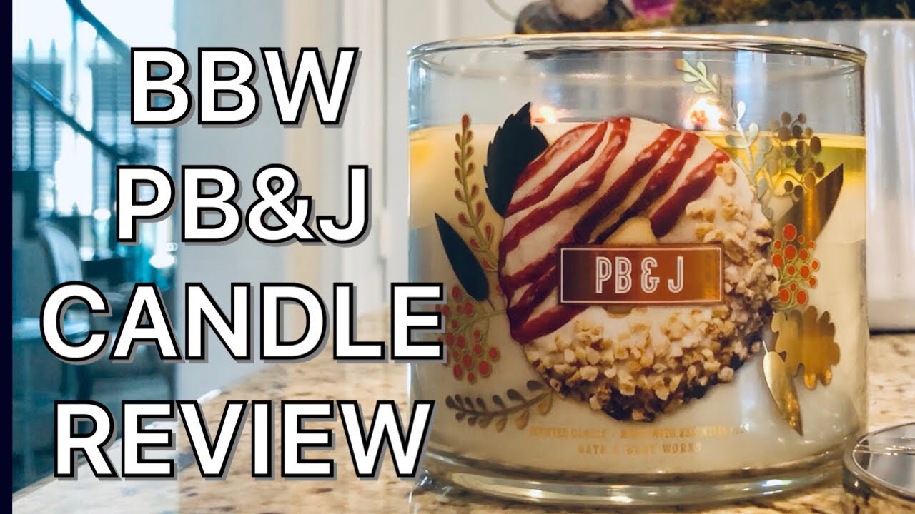 PB&J CANDLE REVIEW BATH AND BODY WORKS PEANUT BUTTER AND JELLY YouTube