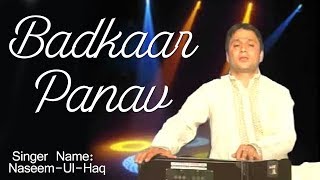 New Ghazal Video - Badkaar Panav - Naseem-Ul-Haq - Kashmiri Folk Songs chords