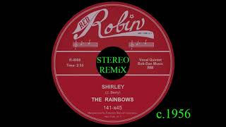 Video thumbnail of "The Rainbows - Shirley_78 rpm Stereo Remix_(circa. 1956_Washington Doo-Wop)"