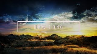 Charlie Puth - How Long (Tritonal Remix)