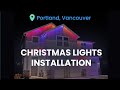Christmas Lights Installation Portland Vancouver