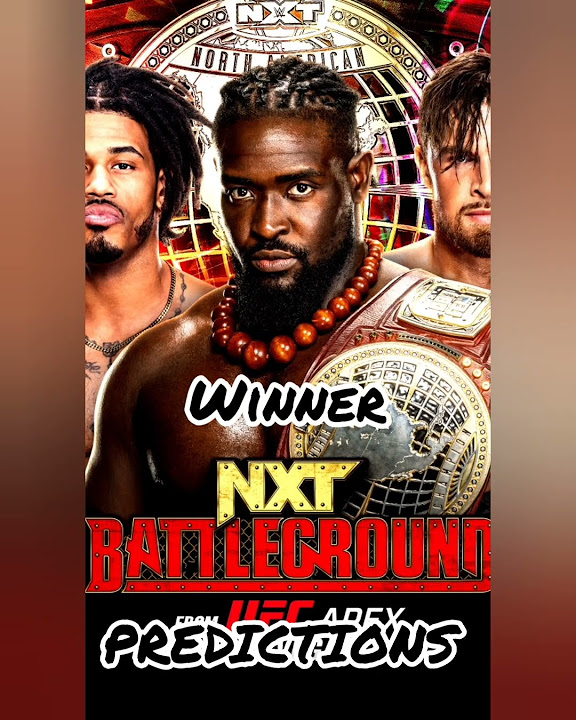 NXT Battleground 2024 Predictions wwe nxt nxtbattleground shorts