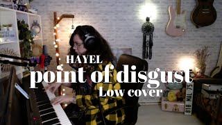 HayeL - Point of disgust (Low cover)