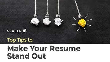 Top 5 Resume Tips to get Interview Calls | How to make Resume for Job ? | Resume Format | Scaler