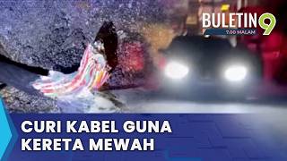 Geng Kereta Mewah Curi Kabel Di TTDI Diburu (B9) screenshot 3