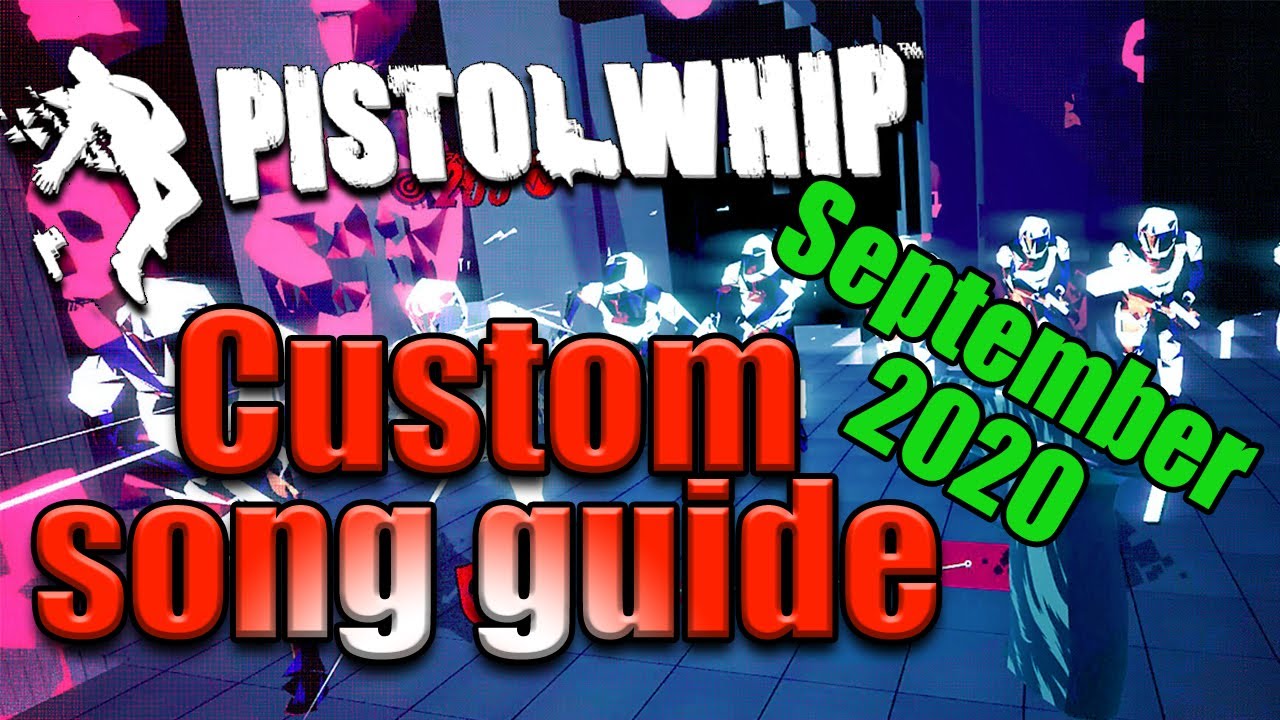 pistol whip custom songs pistol whip custom songs