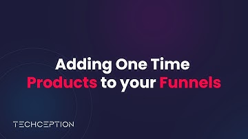 Adding One Time Products to your Funnels