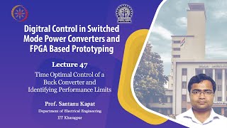 Famous Lecture 47: Time Optimal Control of a Buck Converter and Identifying Performance Limits Profile