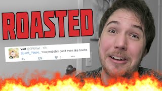 I GOT ROASTED