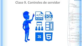 Clase 9 Taller Práctico ASP.NET. Controles de servidor