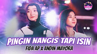 Fida AP X Andin Mayora - Pingin Nangis Tapi Isin (Official Music Video)