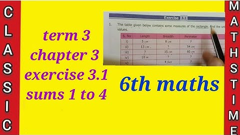 6th maths/Term3/Chapter3/Exercise3.1/1 to 4 sums solved #classicmathstime #perimeterandarea