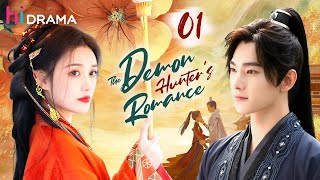 【Multi-sub】EP01 | The Demon Hunter's Romance | Falling in Love with a Demon Hunter But He's a Demon