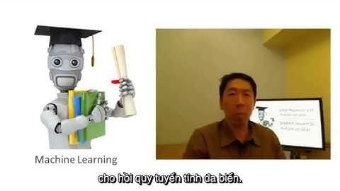 [Vietsub] Andrew Ng - Bài 13: Gradient Descent cho hồi quy tuyến tính nhiều biến