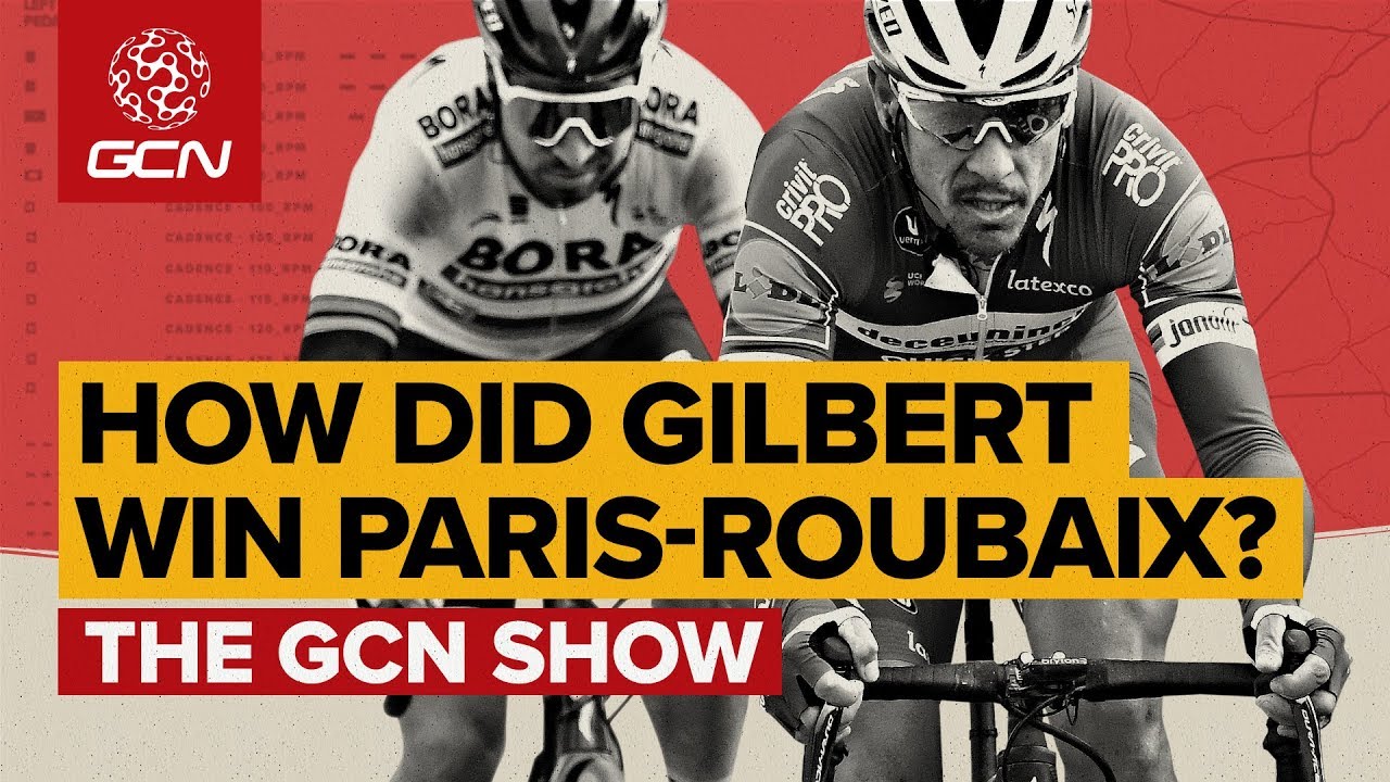 How Did Philippe Gilbert Win Paris-Roubaix? | GCN Show Ep. 327