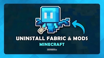 How To: Uninstall Fabric and Minecraft Mods - (Tutorial)