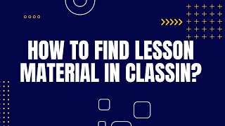 How to find lesson material in Classin? Acadsoc 2024 I Miss Nickey screenshot 3