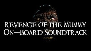 Universal Studios Hollywood - Revenge of the Mummy Ride Soundtrack