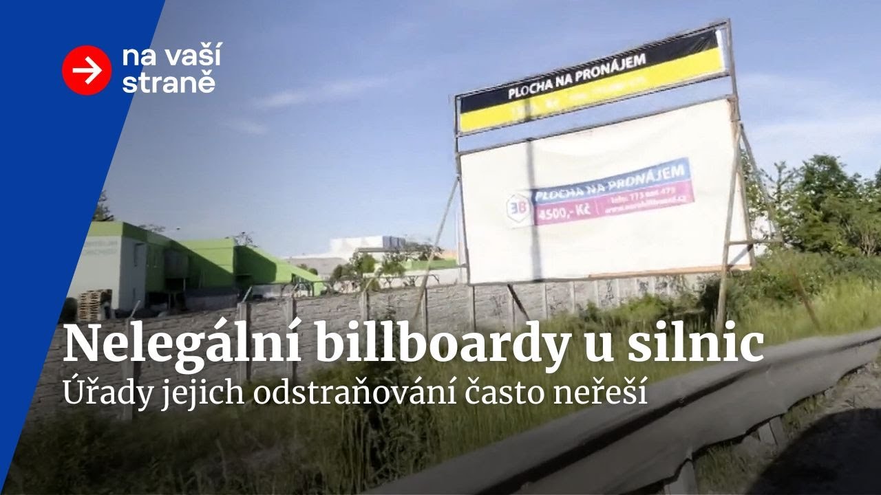 Billboardy vedle silnic ohrožují řidiče. Řada jich je umístěna nelegálně | Na vaší straně