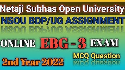 EBG - 3 NSOU BDP Online  Assignment Exam // PAPER EBG - 3 Full Questions and Answers 2022
