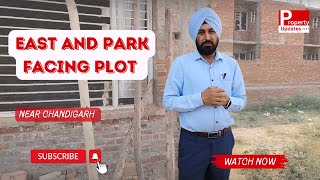 East and Park Facing Plot with Approved layout Near Chandigarh Good Price