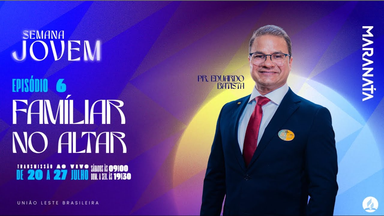 Semana de Oração Jovem 2024 - Sermão de Quinta 25/07/2024  