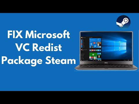 FIX Microsoft VC Redist Package Steam in Windows 10/8/7 UPDATED