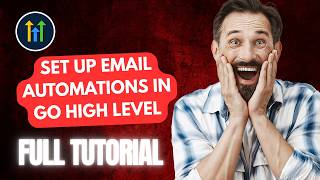 How to Set up Email Automations in Go High Level [2026 Full Guide]