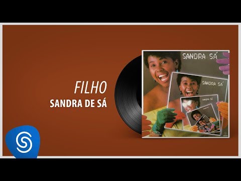 Sandra Sá - Filho (Álbum: 1984)