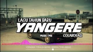 LAGU SPESIAL TAHUN BARU - YANGER COLABORASI - TMR - 2021
