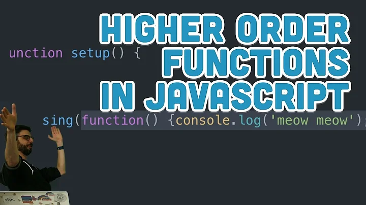 16.5: Higher Order Functions in JavaScript - Topics of JavaScript/ES6