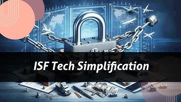 Video Title:  Streamlining ISF with Tech: Simplify Import Operations