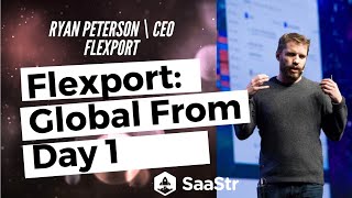 Flexport: How to Build a Truly Global Business From Day One with CEO Ryan Petersen