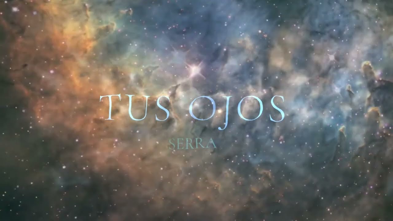 Watch TUS OJOS - SERRA (Visualizer) on YouTube Watch TUS OJOS - SERRA (Visualizer) on YouTube