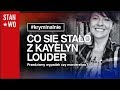 Co się stało z Kayelyn Louder? - Kryminalnie #30