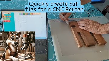 Quickly creating cut files for a CNC Router wide