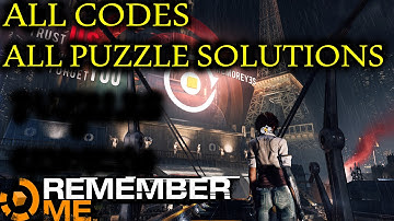 Remember Me - All Codes & Puzzle Solutions - Episode 5 & 7 Access Codes