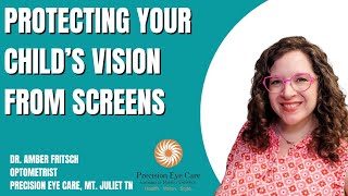 Famous Protecting Your Child's Vision from Screens Wealth