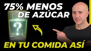 Puedes REDUCIR hasta el 75% de la GLUCOSA que consumes con estos TRUCOS